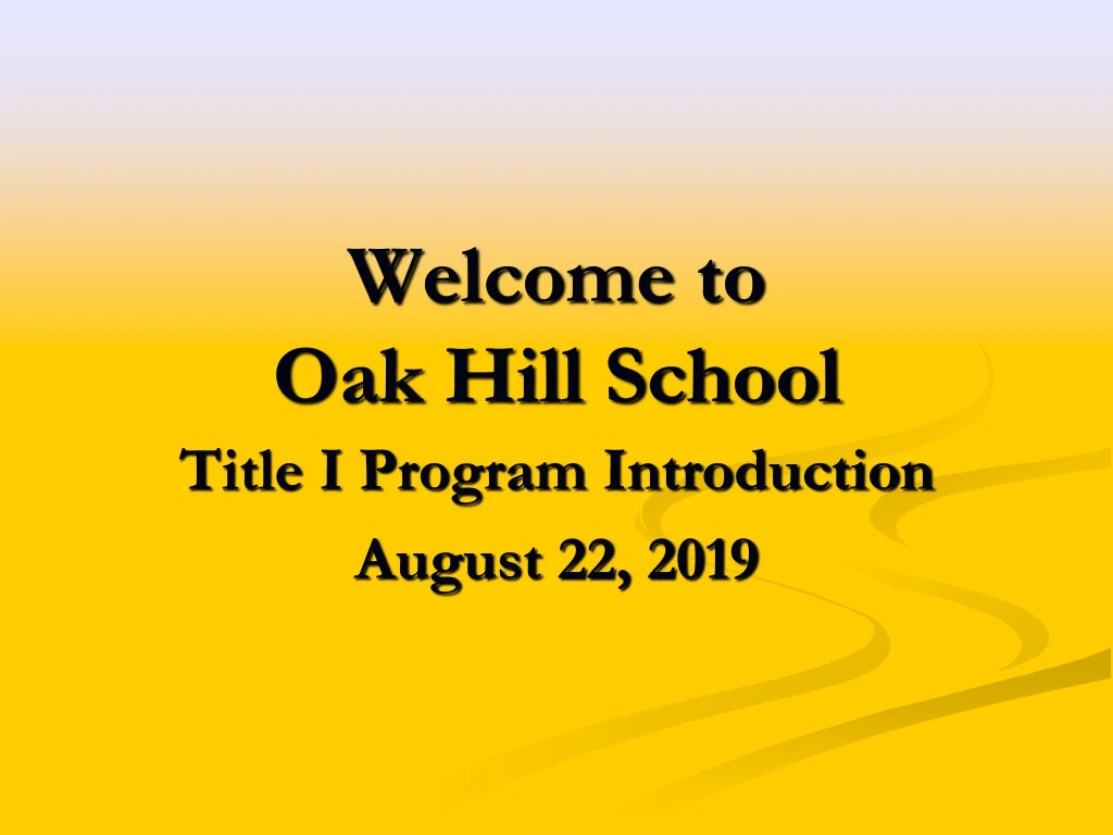 welcome to oak hill school