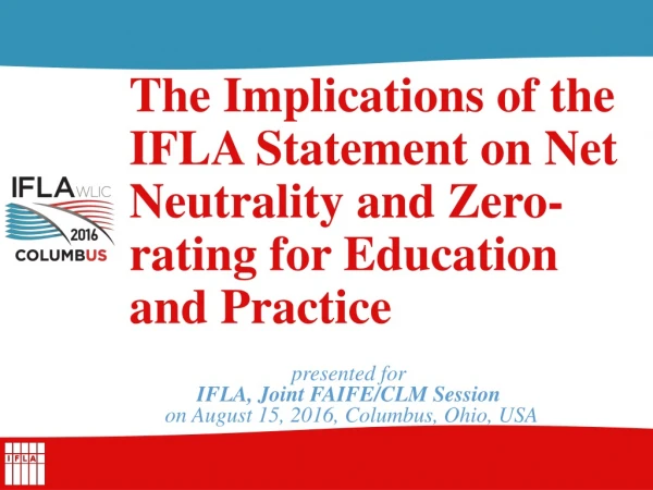 presented for  IFLA, Joint FAIFE/CLM Session   on August 15, 2016, Columbus, Ohio, USA