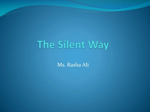 The Silent Way