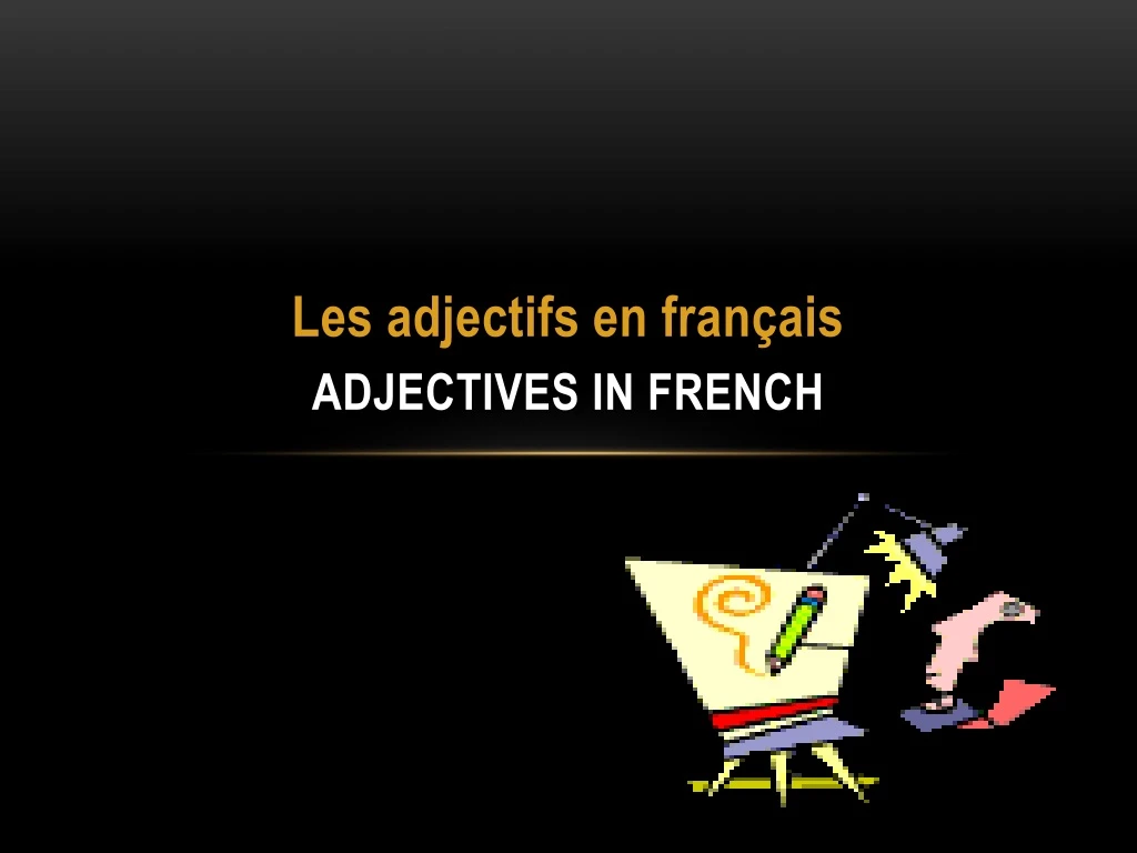 adjectives in french