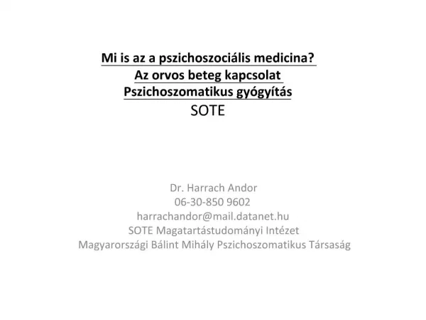 Mi is az a pszichoszoci lis medicina Az orvos beteg kapcsolat Pszichoszomatikus gy gy t s SOTE