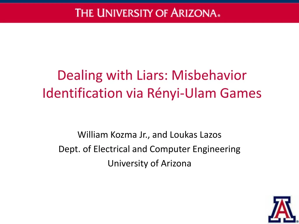 dealing with liars misbehavior identification via r nyi ulam games