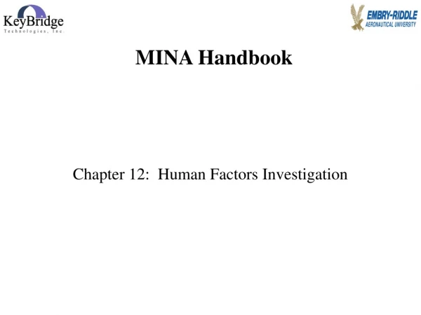 Chapter 12:  Human Factors Investigation
