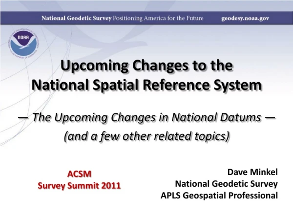 Upcoming Changes to  the  National  Spatial  Reference System
