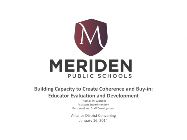 Building Capacity to Create Coherence and Buy-in: Educator Evaluation and Development