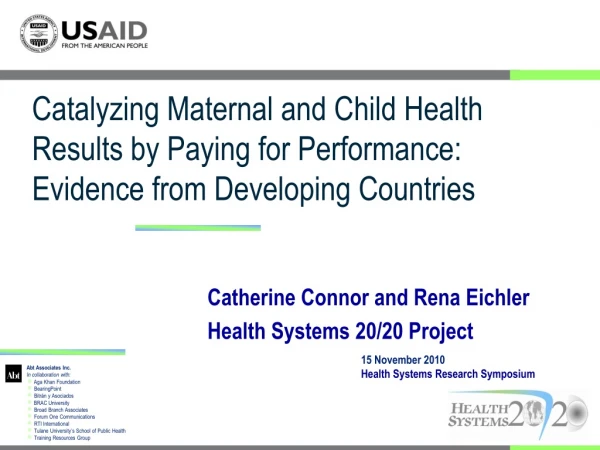 Catherine Connor and Rena Eichler Health Systems 20/20 Project
