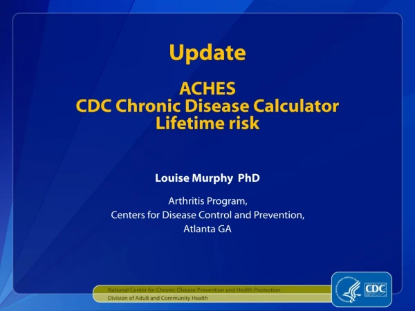 Update ACHES CDC Chronic Disease Calculator Lifetime risk