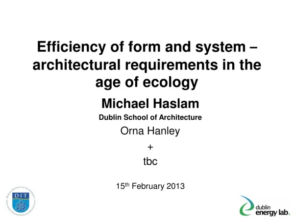 Efficiency of form and system  –  architectural requirements in the age of ecology