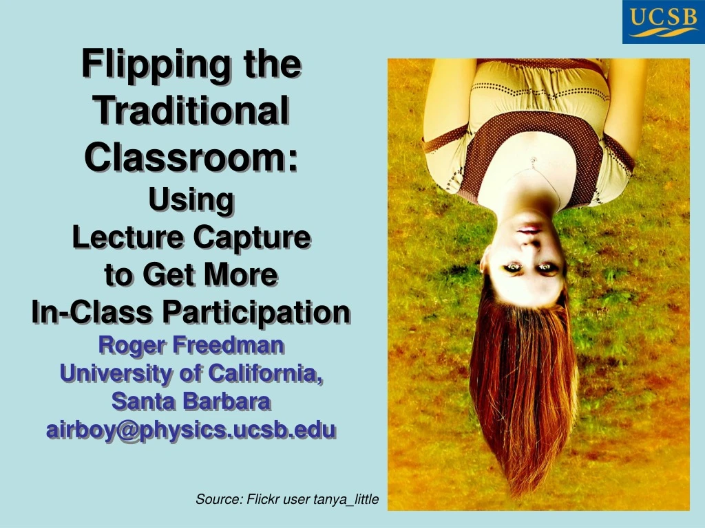 flipping the traditional classroom using lecture