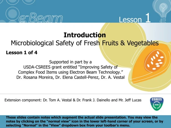 Introduction Microbiological Safety of Fresh Fruits &amp; Vegetables  Lesson 1 of 4