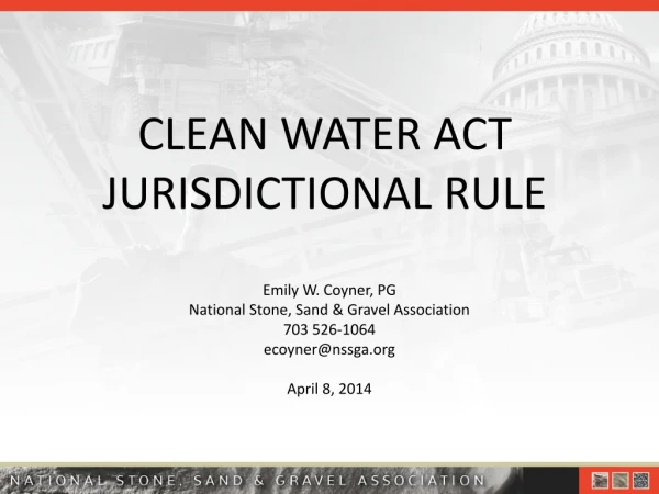 CLEAN WATER ACT Jurisdictional RULE