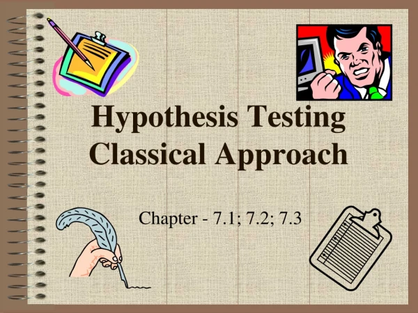 Hypothesis Testing Classical Approach