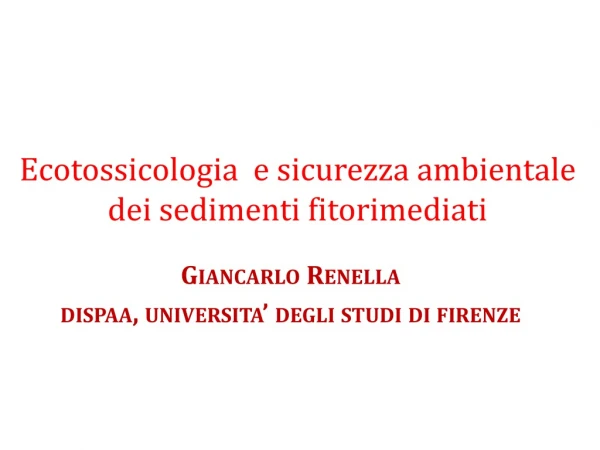 Ecotossicologia  e sicurezza ambientale dei sedimenti fitorimediati