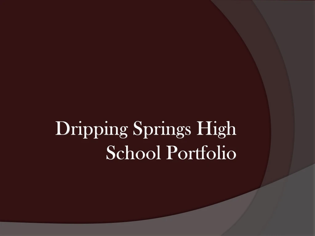 dripping springs high school portfolio