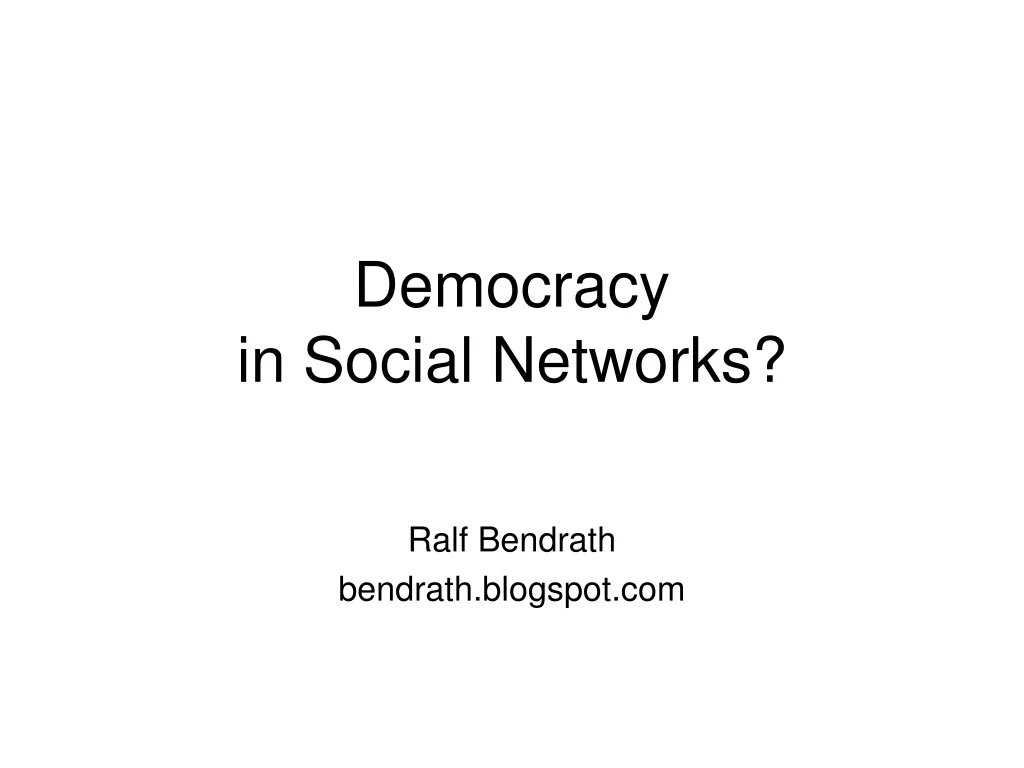 democracy in social networks