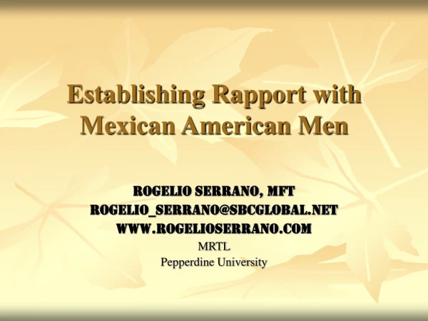 Establishing Rapport with Mexican American Men