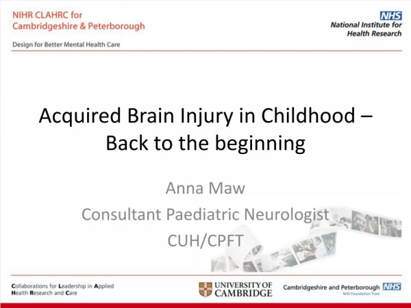 Acquired Brain Injury in Childhood – Back to the beginning