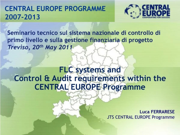 CENTRAL EUROPE PROGRAMME 2007-2013