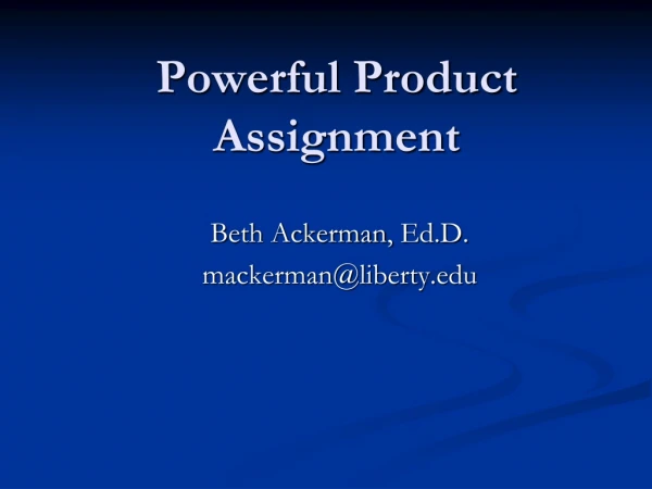 Powerful Product Assignment