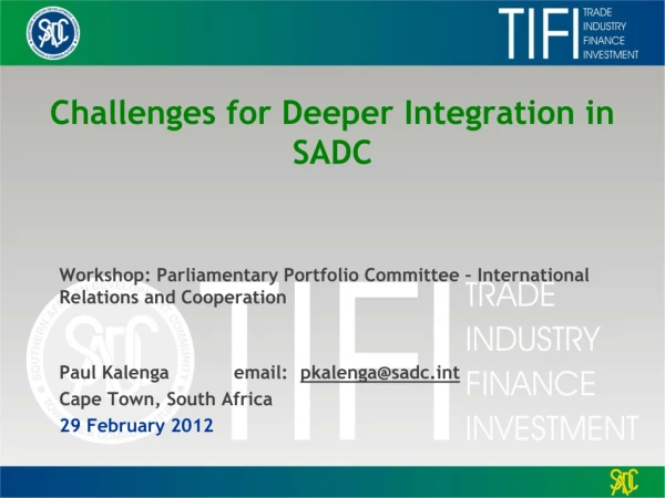 Challenges for Deeper Integration in SADC