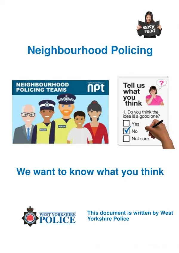 Neighbourhood Policing We want to know what you think