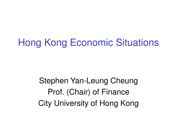 Hong Kong Economic Situations