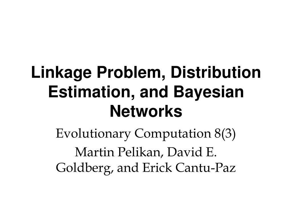 linkage problem distribution estimation and bayesian networks