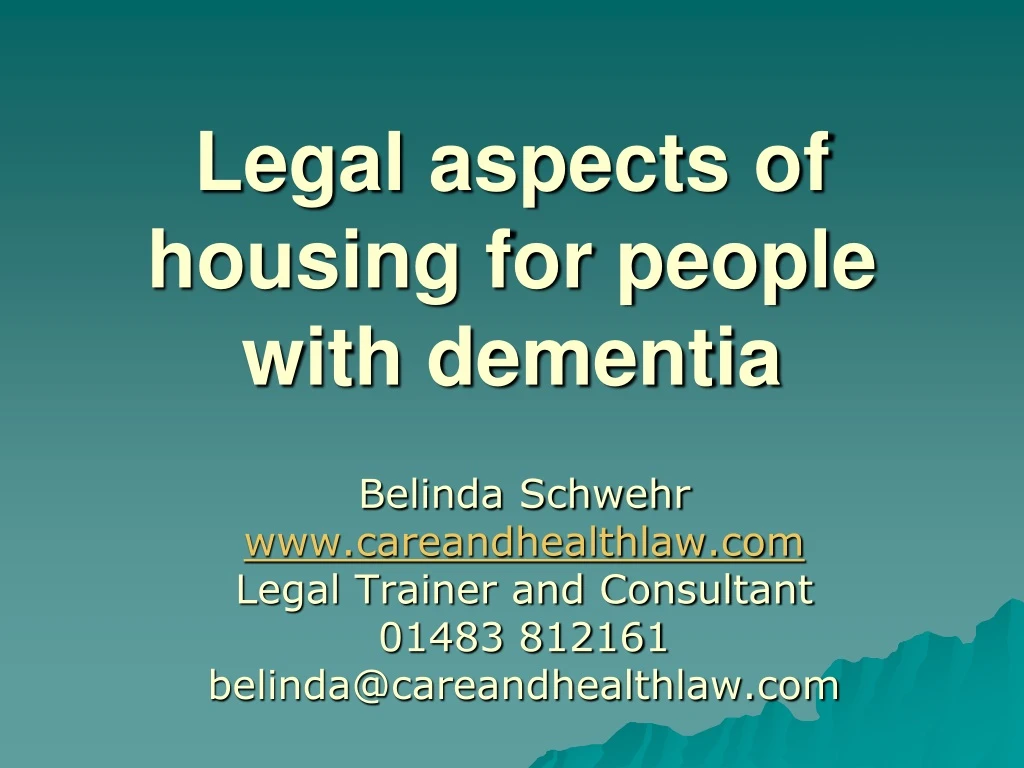 legal aspects of housing for people with dementia