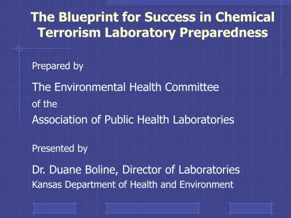 The Blueprint for Success in Chemical Terrorism Laboratory Preparedness