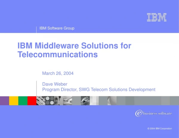 IBM Middleware Solutions for Telecommunications