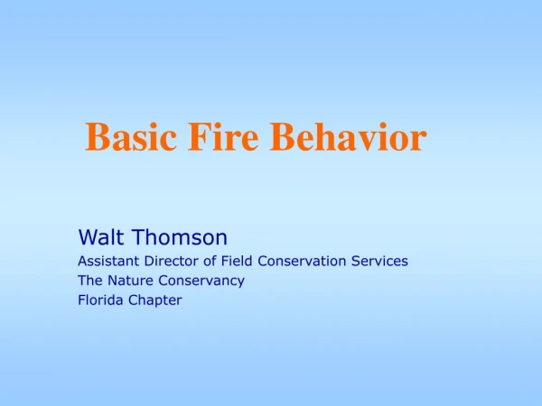 Basic Fire Behavior