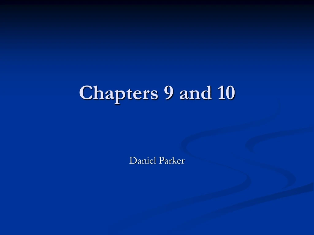 chapters 9 and 10