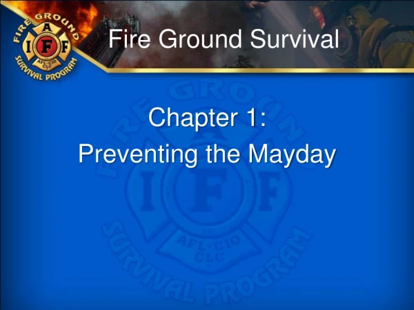 Fire Ground Survival