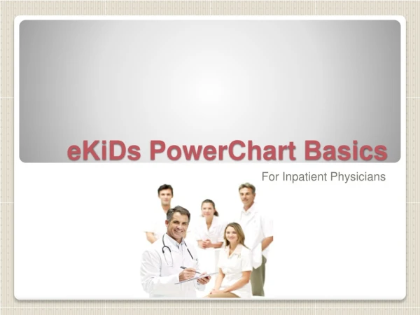 eKiDs PowerChart Basics