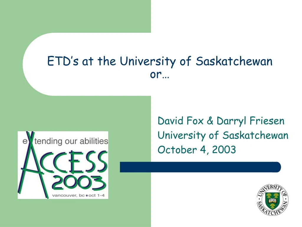 etd s at the university of saskatchewan or