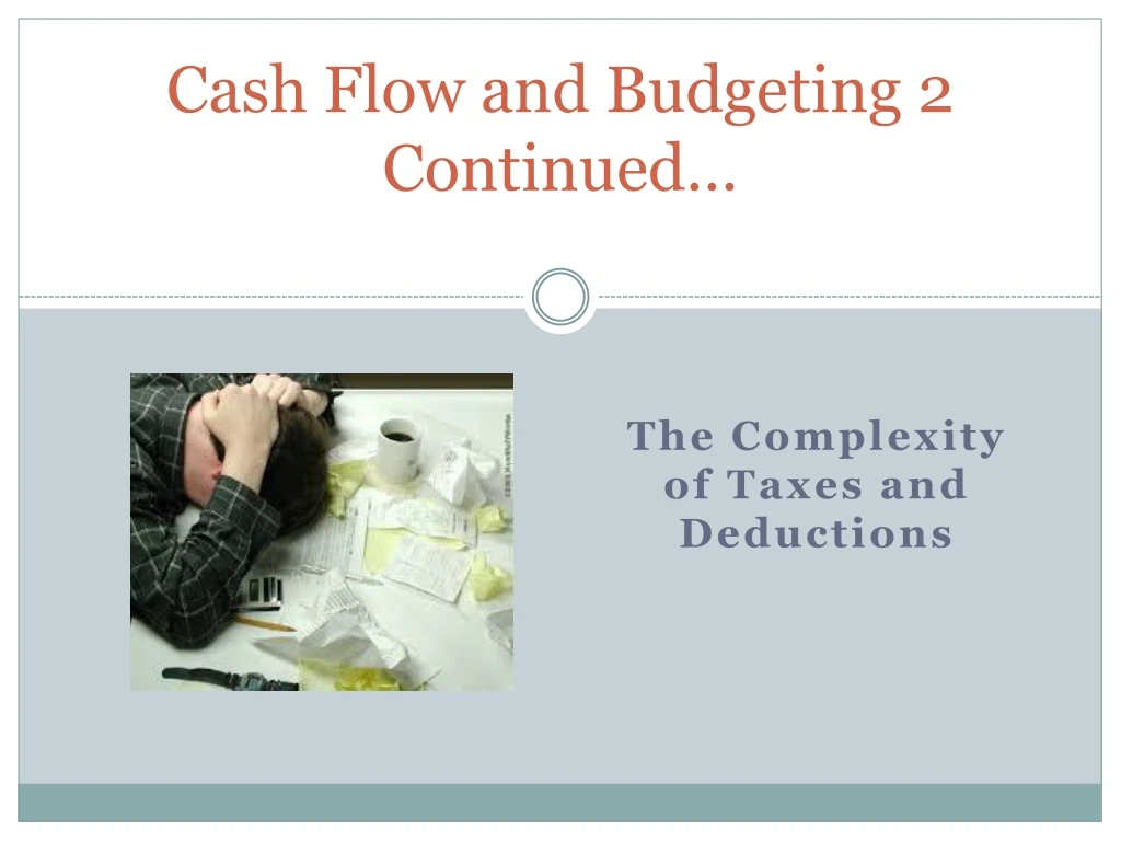 cash flow and budgeting 2 continued