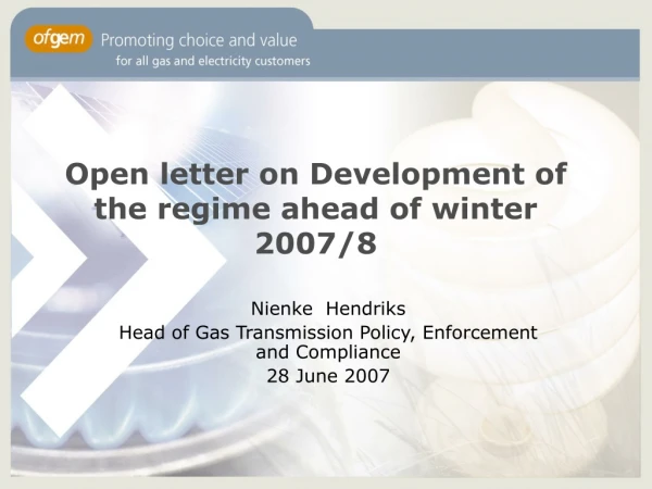 Open letter on Development of the regime ahead of winter 2007/8