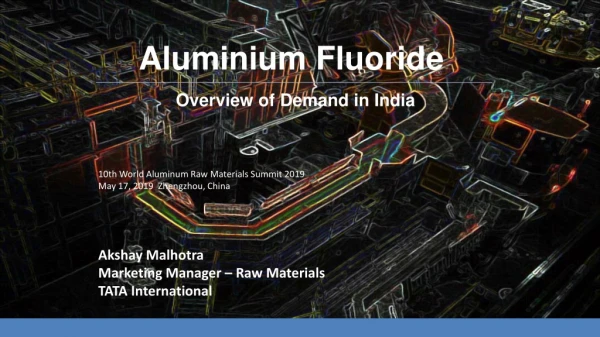 Aluminium Fluoride  Overview of Demand in India