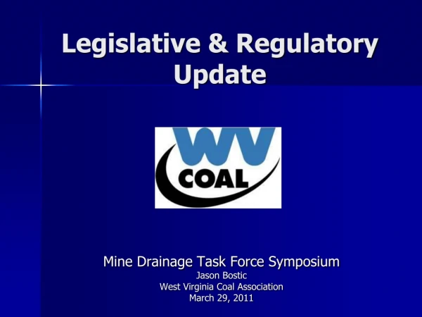 Legislative &amp; Regulatory Update