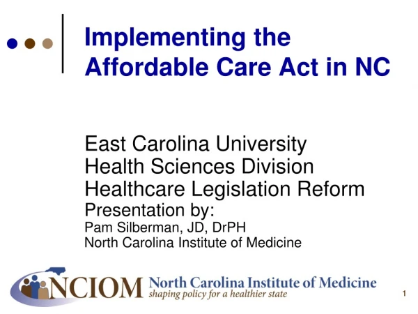 Implementing the Affordable Care Act in NC
