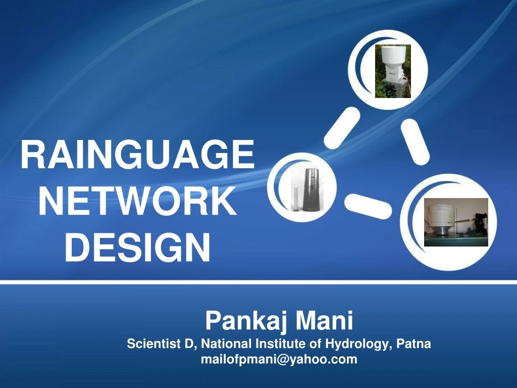 pankaj mani scientist d national institute of hydrology patna mailofpmani@yahoo com