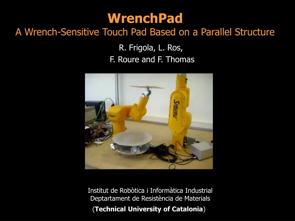 wrenchpad a wrench sensitive touch pad based on a parallel structure