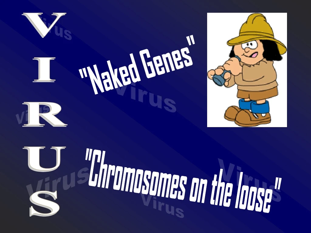 naked genes