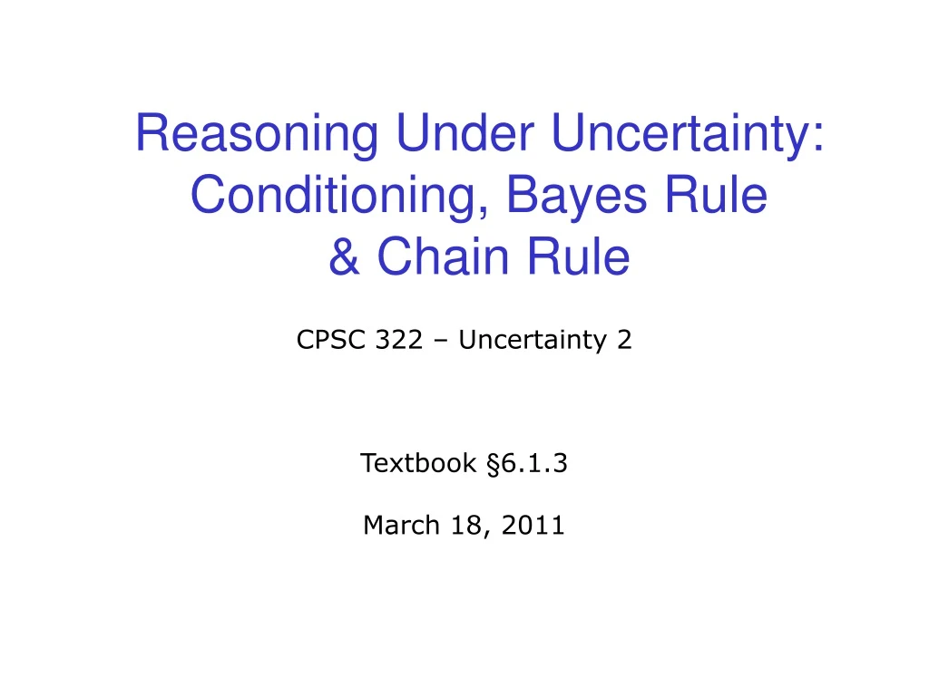 reasoning under uncertainty conditioning bayes