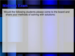 Midterm Exam - slide 1