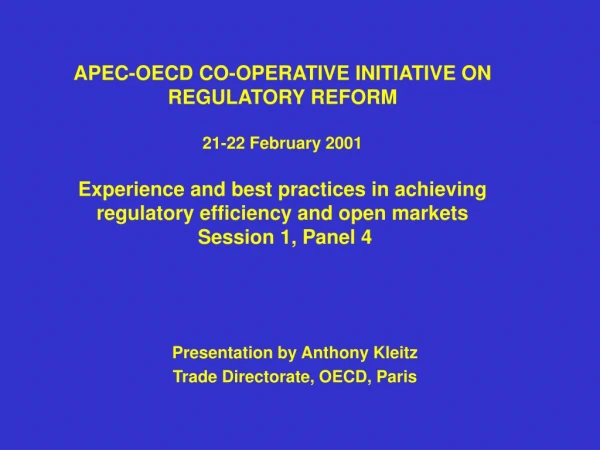 Presentation by Anthony Kleitz Trade Directorate, OECD, Paris