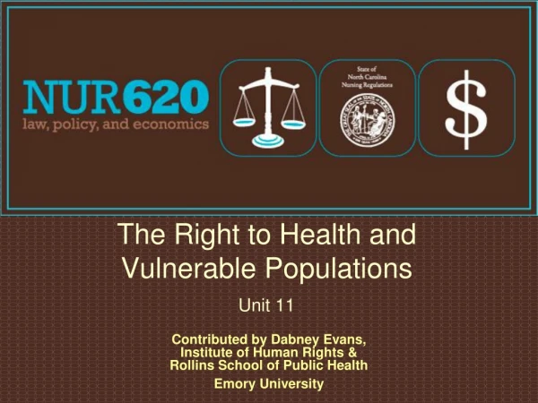 The Right to Health and Vulnerable Populations Unit 11