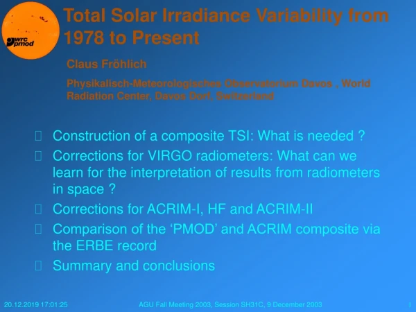 Total Solar Irradiance Variability from 1978 to Present