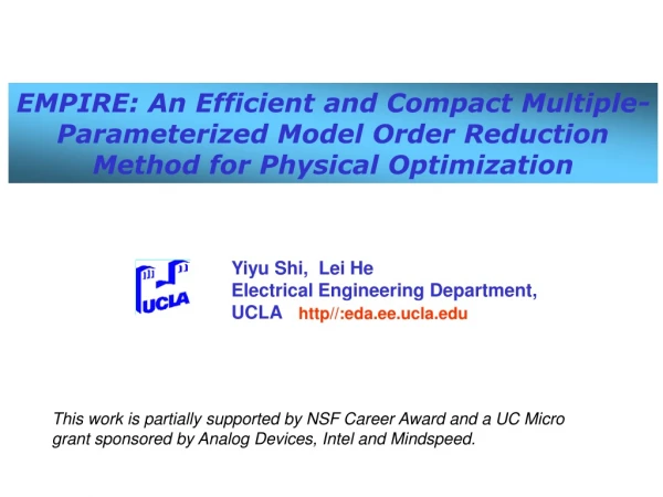 Yiyu Shi,  Lei He Electrical Engineering Department, UCLA