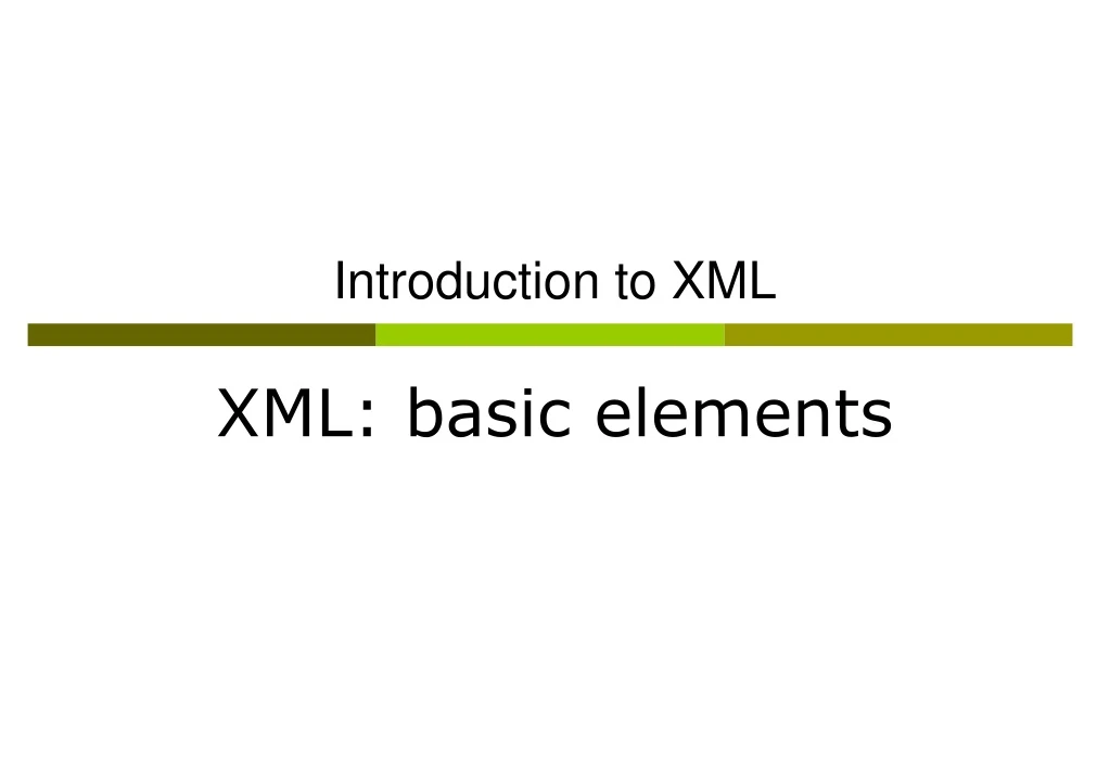 introduction to xml